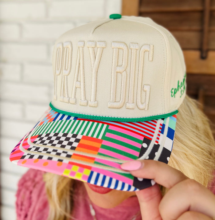 PRAY BIG HAT