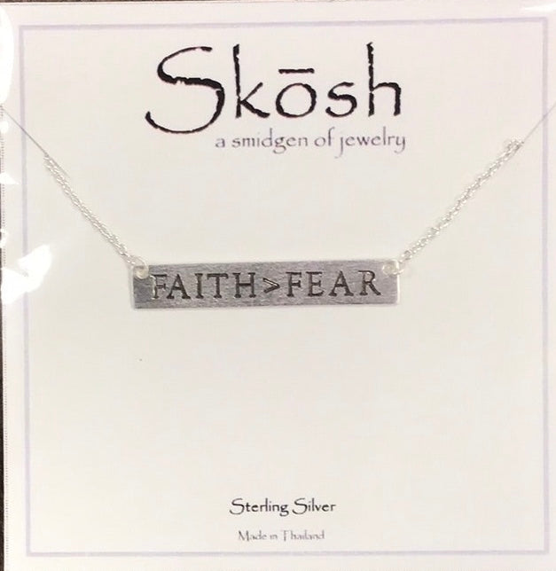 Skosh Faith >Fear  80-720-3S