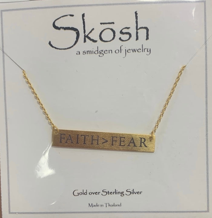 Skosh Faith >Fear  80-720-3S