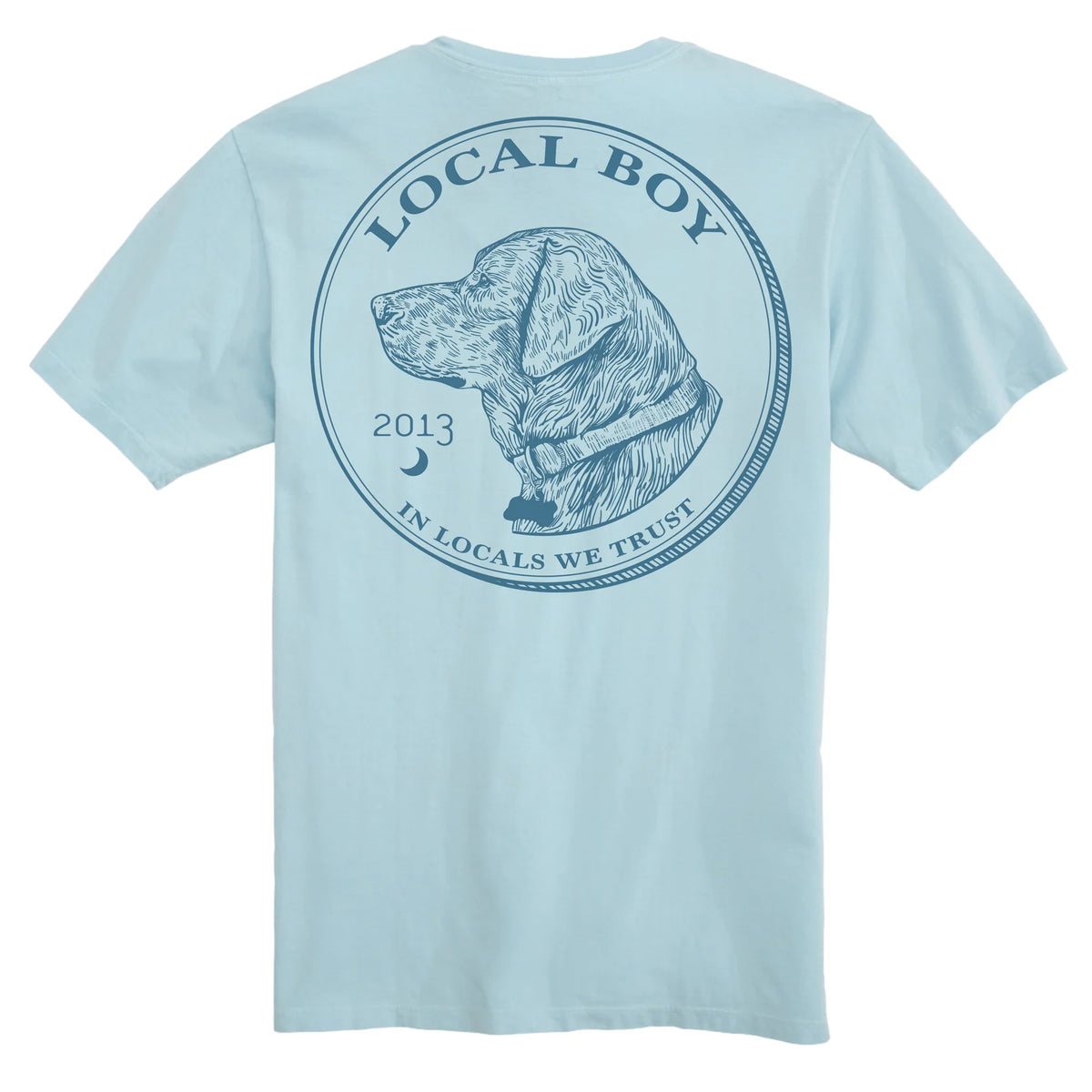 Local Boy-Boys In Locals We Trust T-Shirt