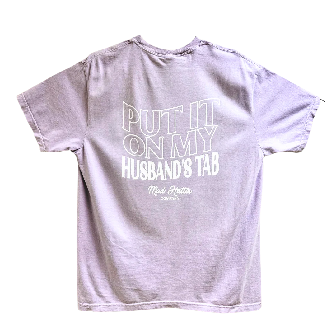 MHC TEE PUT IT ON MY HUSBANDS TAB