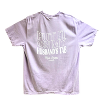 MHC TEE PUT IT ON MY HUSBANDS TAB
